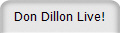 Don Dillon Live!
