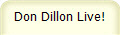 Don Dillon Live!